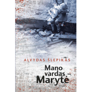 a-slepikas-mano-vardas-maryte_1613744796-abd842ac7ea9e04daf8ce04fbf9b65b5.jpg