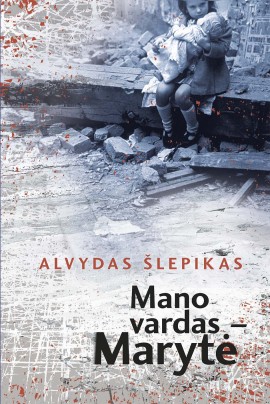 a-slepikas-mano-vardas-maryte_1613744796-d0f67ad608e461e90a13d890f34eccb8.jpg