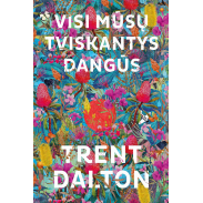 dalton-visi-musu-tviskantys-dangus_1634205434-8e5935c4b0b88883daec98e0296c9d5b.jpg