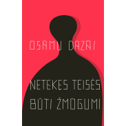 dazai-netekes-teises-buti-zmogumi_1631278581-de35a5044d88dc806fe041f3374fb1e1.jpg