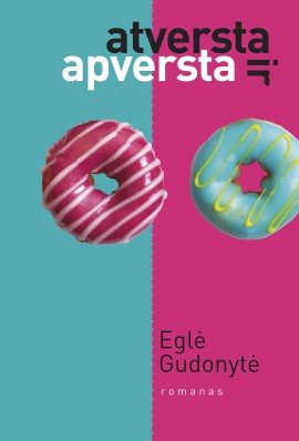 gudonyte-atversta-ir-apversta_1536335818-b852c9ce59fc414637c94946eaa67ac5.jpg