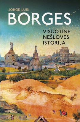 j-l-borges-visuotine-nesloves-istorija_1536331303-3b46221312c86f35171c0423b6c69666.jpg