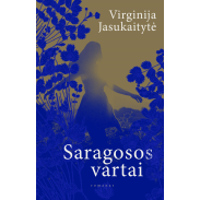 jasukaityte_saragosos-vartai_1181x1843_1666078078-81f8b62760a7203919e9fa18c66e7bb7.jpg